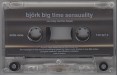 Cassette label A - Big time sensuality - Björk - mc - One Little Indian - 132 tp 7 c (UK)