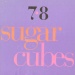 Box front cover - 7•8 - Sugarcubes - 7inch - One Little Indian - tp box 2 (UK)
